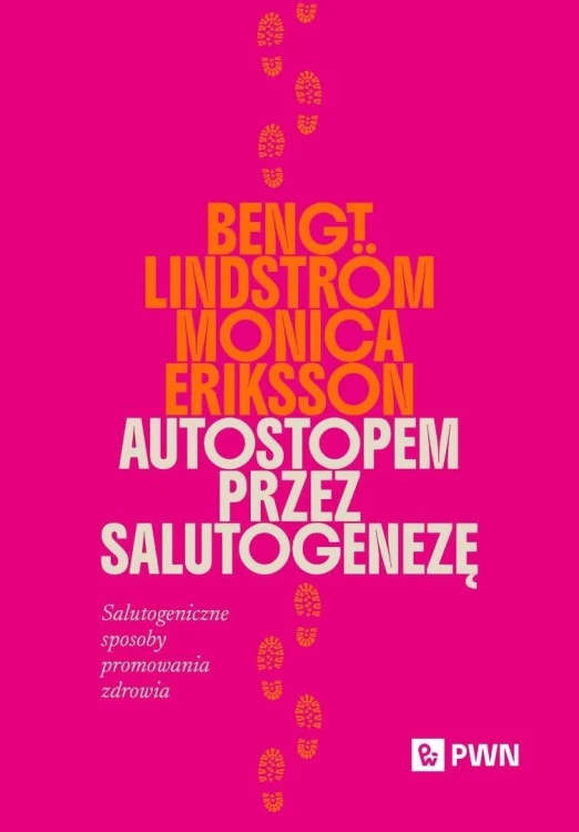 Autostopem przez salutogenezę