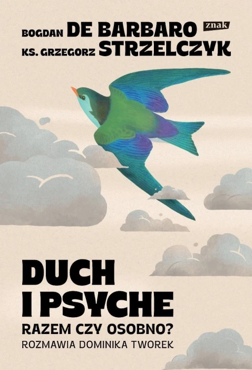 Duch i psyche. Razem czy osobno?