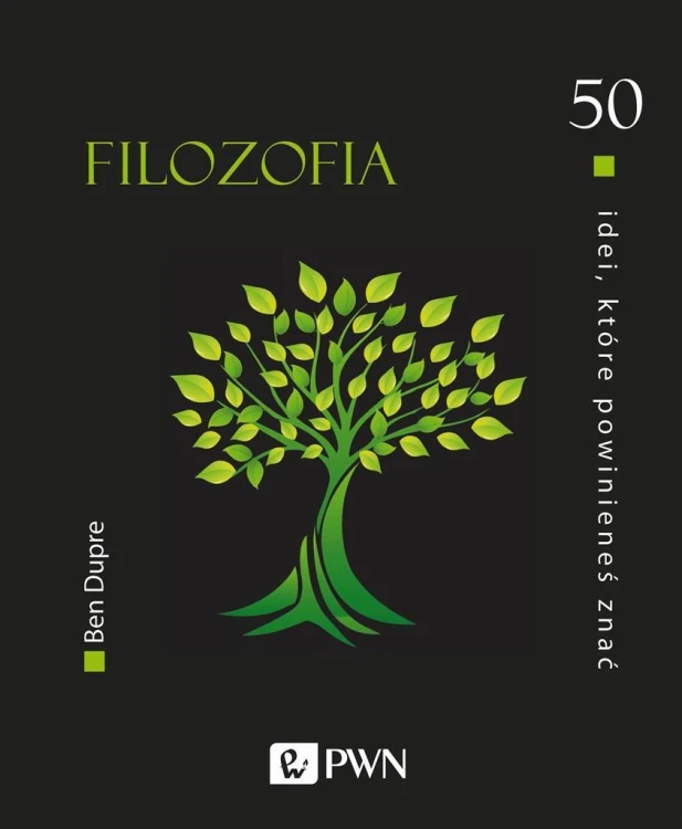 50 idei, które powinieneś znać. Filozofia