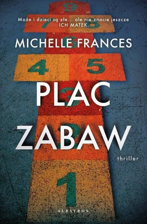 Plac zabaw, Michelle Frances