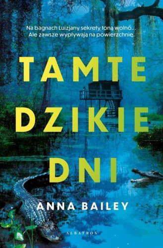 Tamte dzikie dni, Anna Bailey