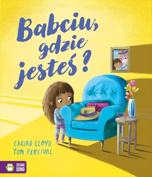 Babciu, gdzie jesteś?, Cariad Lloyd, Tom Percival