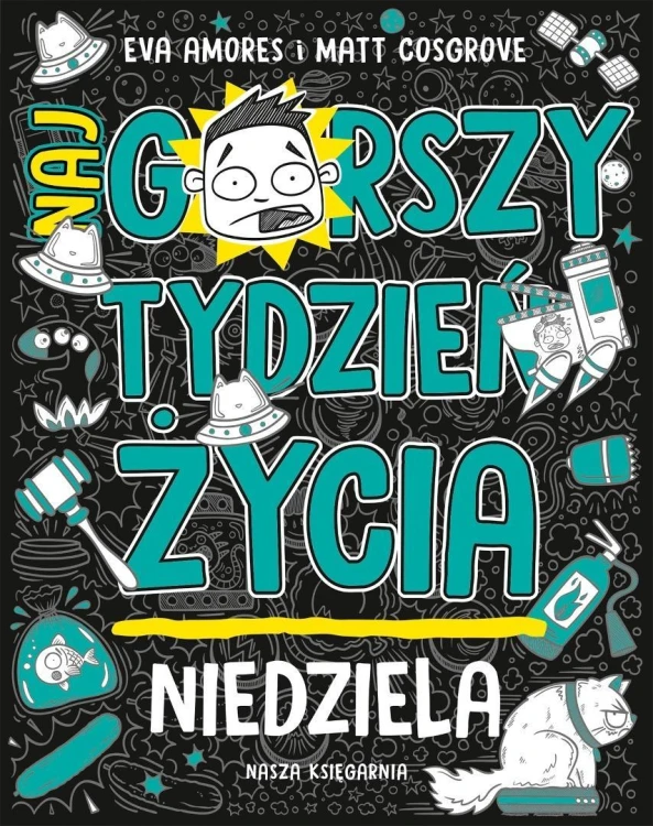 Niedziela. Najgorszy tydzień życia