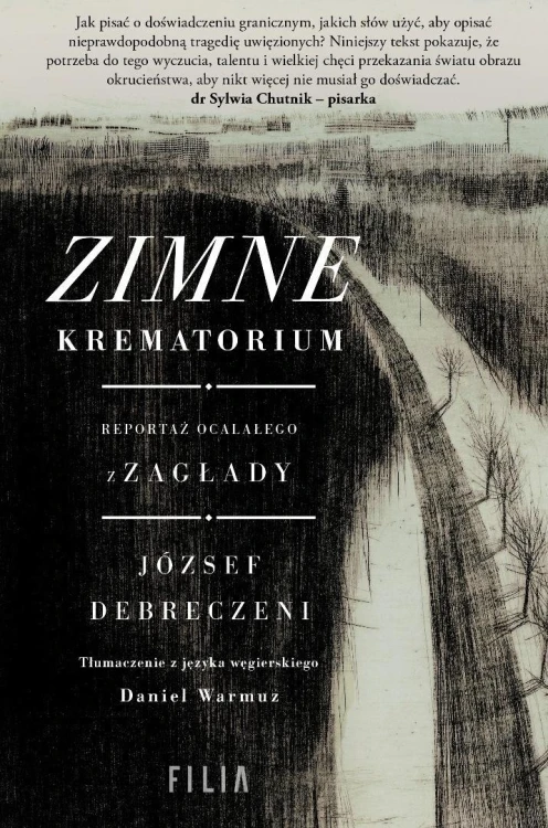 Zimne krematorium. Reportaż ocalałego z zagłady