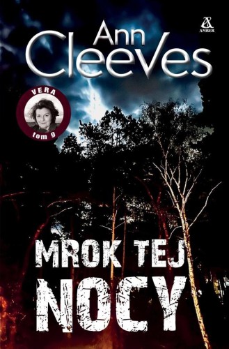 Vera T.9 Mrok tej nocy, Ann Cleeves