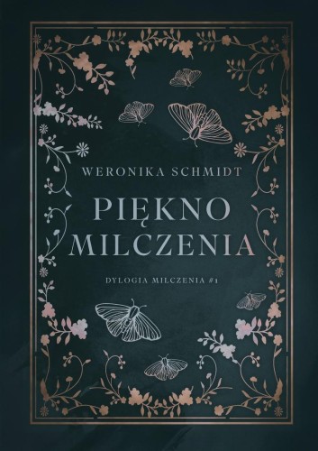 Dylogia milczenia T.1 Piękno milczenia