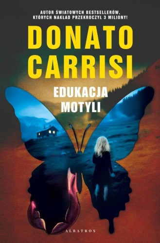 Edukacja motyli, Donato Carrisi