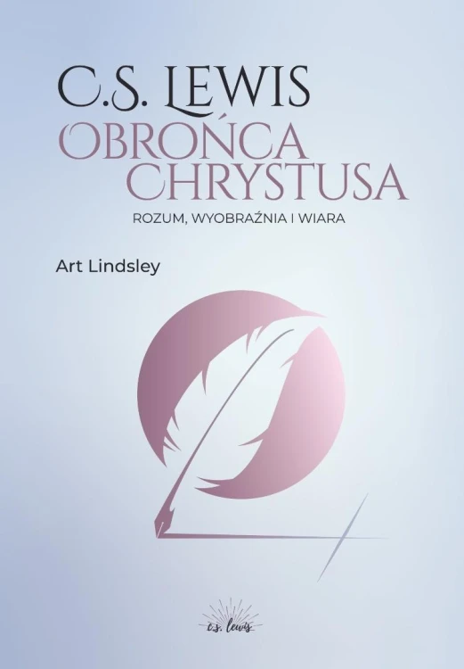 C.S. Lewis: obrońca Chrystusa, Art Lindsley