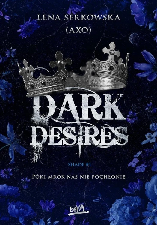 Dark desires, Lena Serkowska