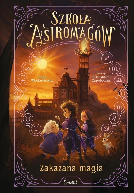 Szkoła Astromagów T.2 Zakazana magia
