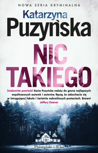 Nic takiego, Katarzyna Puzyńska