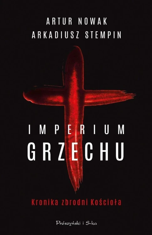 Imperium grzechu Kronika zbrodni Kościoła