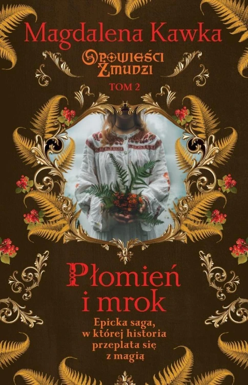 Płomień i mrok, Magdalena Kawka
