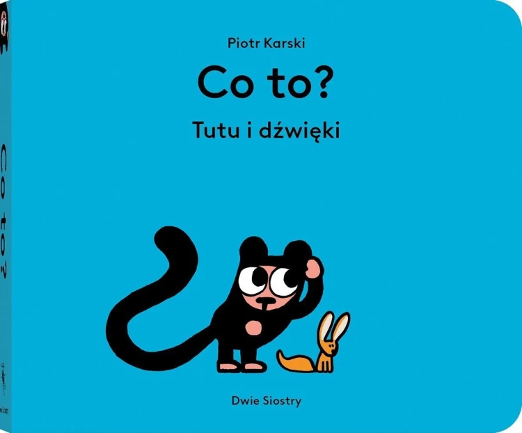 Co to? Tutu i dźwięki, Piotr Karski