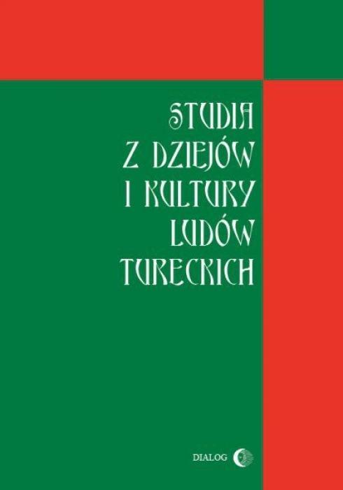 Studia z dziejów kultury i ludów tureckich