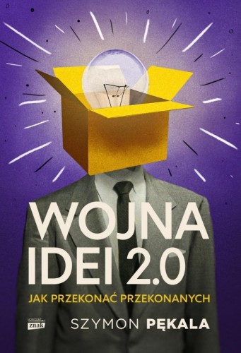 Wojna Idei 2.0. Jak przekonać... z autografem