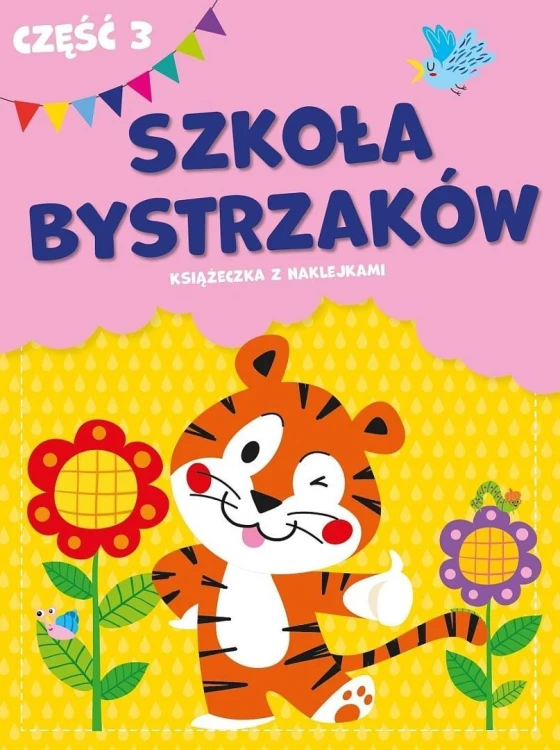 Szkoła bystrzaków cz.3, praca zbiorowa