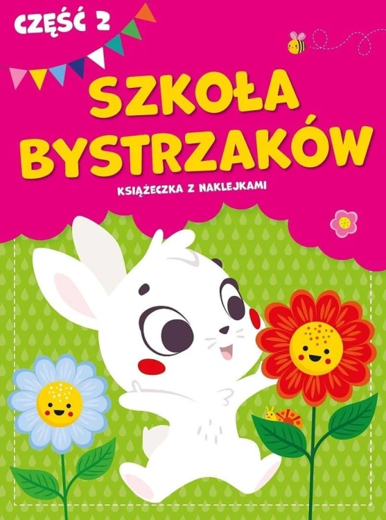 Szkoła bystrzaków cz.2, praca zbiorowa