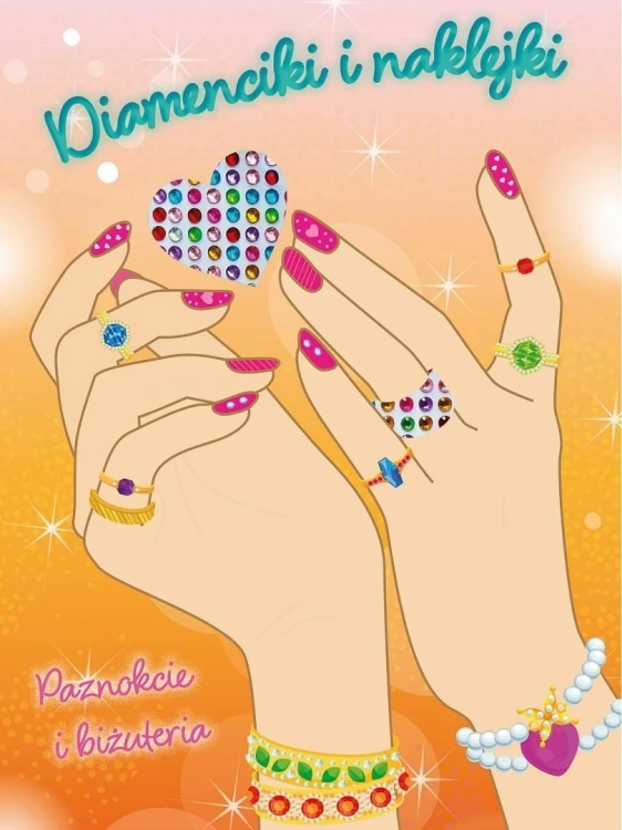 Diamenciki i naklejki. Paznokcie i biżuteria