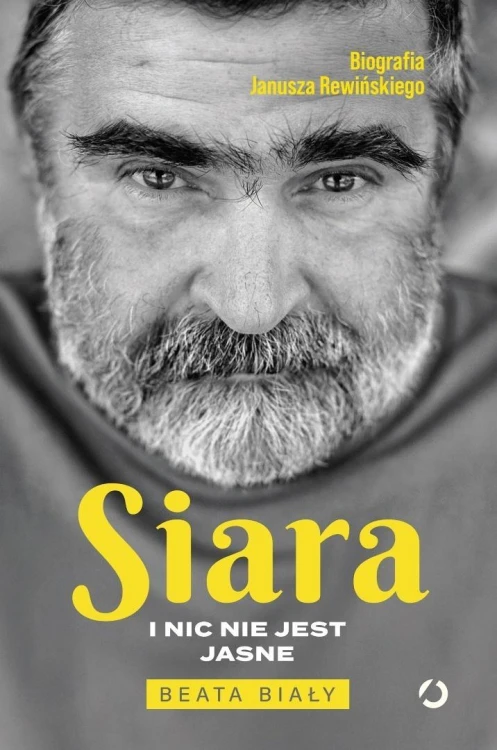 Siara. I nic nie jest jasne, Beata Biały