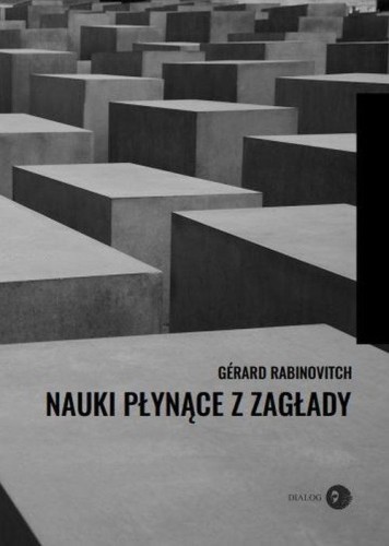 Nauki płynące z Zagłady, Rabinovitch Gerard