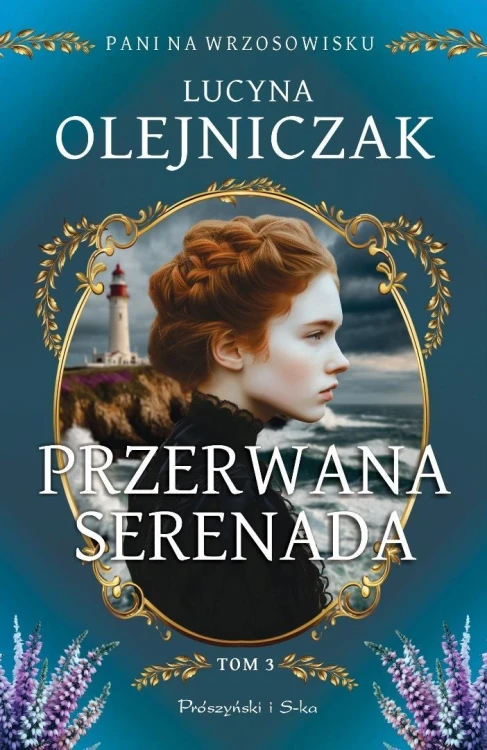 Pani na wrzosowisku T.3 Przerwana serenada