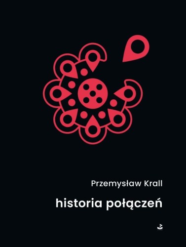 Historia połączeń, Przemysław Krall