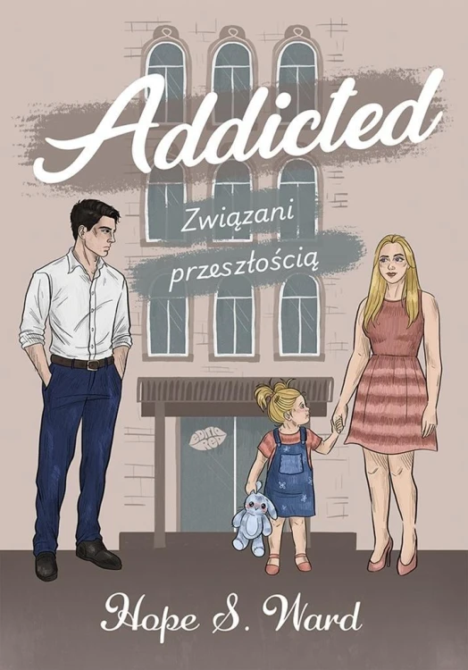 Addicted. Związani przeszłością, Hope S.Ward