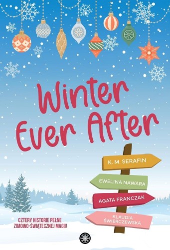 Winter Ever After, praca zbiorowa