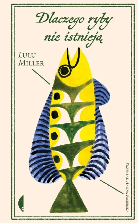 Dlaczego ryby nie istnieją, Lulu Miller