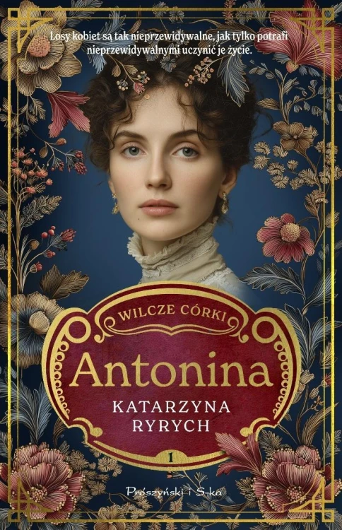 Wilcze córki T.1 Antonina, Katarzyna Ryrych