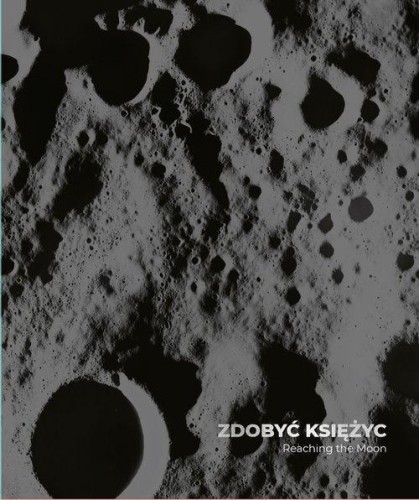 Zdobyć Księżyc/ Reaching the Moon, Kinowska Joanna