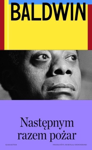 Następnym razem pożar, James Baldwin