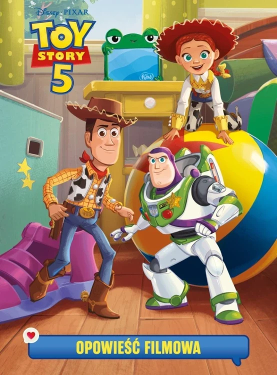 Toy Story 5. Opowieść filmowa. Disney Pixar
