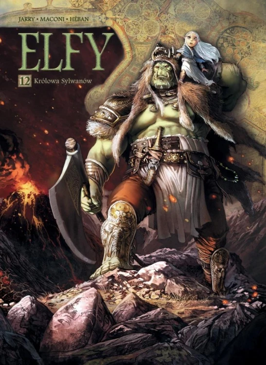 Świat Akwilonu. Elfy T.12 Królowa Sylwanów