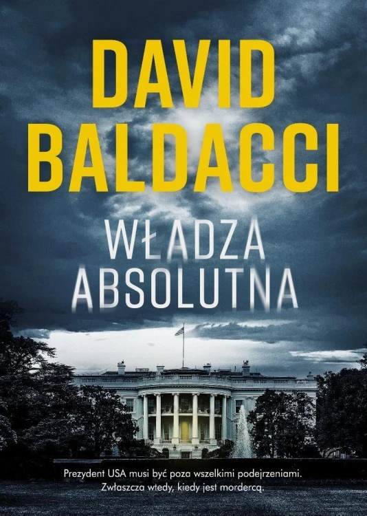 Władza absolutna, David Baldacci