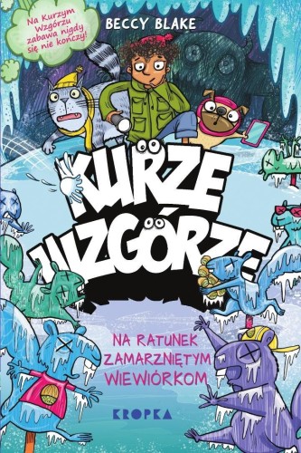 Kurze wzgórze T.2 Na ratunek zamarzniętym...