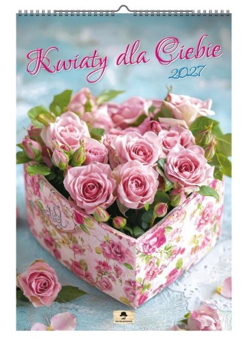 Kalendarz 2027 A3 ścienny kwiaty dla ciebie