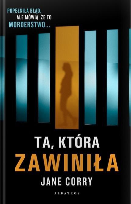 Ta, która zawiniła, Jane Corry