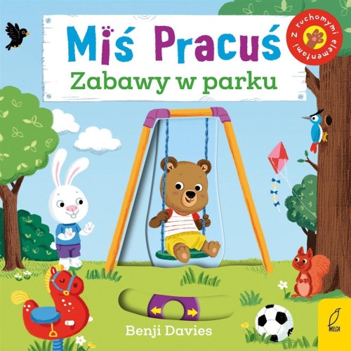 Miś Pracuś. Zabawy w parku, Benji Davies
