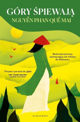 Góry śpiewają, Nguyen Phan Que Mai