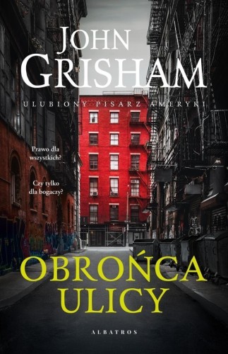 Obrońca ulicy, John Grisham