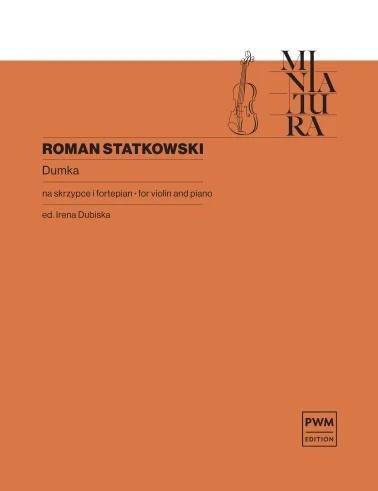 Dumka na skrzypce i fortepian, Roman Statkowski