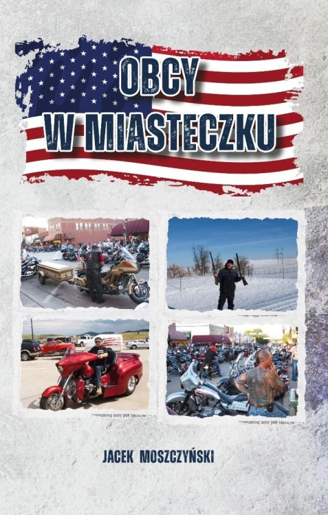 Obcy w miasteczku, Jacek Moszczyński