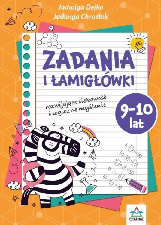 Zadania i łamigłowki 9-10 lat
