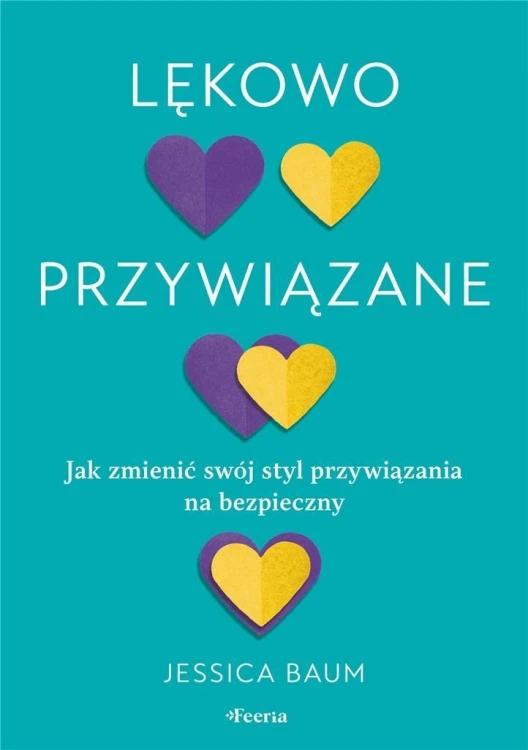 Lękowo przywiązane, Baum Jessica
