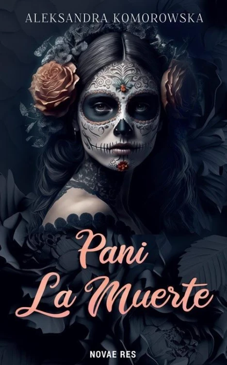 Pani La Muerte, Aleksandra Komorowska