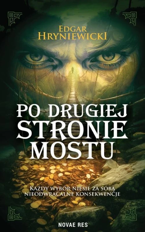 Po drugiej stronie mostu, Edgar Hryniewicki