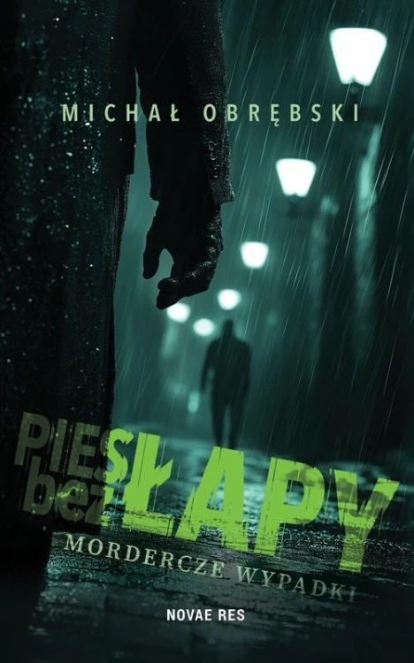 Pies bez łapy. Mordercze wypadki, Michał Obrębski