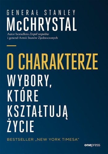 O charakterze. Wybory, które kształtują życie